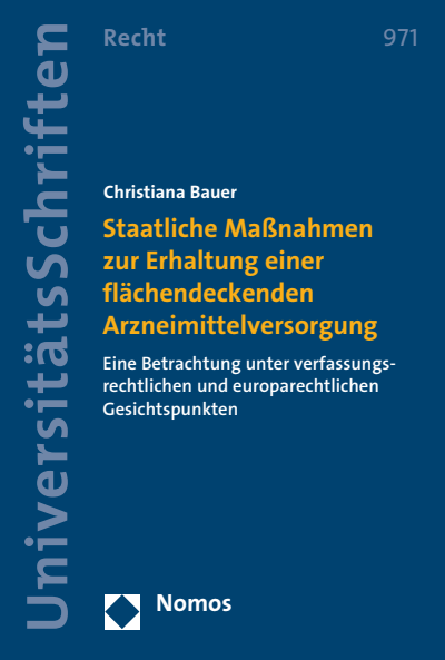 Cover of book: Staatliche Maßnahmen zur Erhaltung einer flächendeckenden Arzneimittelversorgung