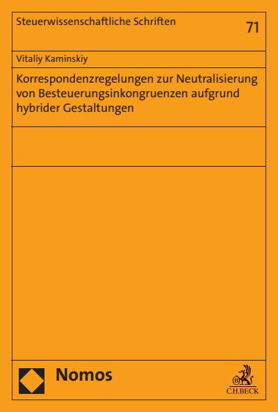 Cover des Buchs: Korrespondenzregelungen zur Neutralisierung von Besteuerungsinkongruenzen aufgrund hybrider Gestaltungen