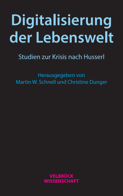 Cover of book: Digitalisierung der Lebenswelt