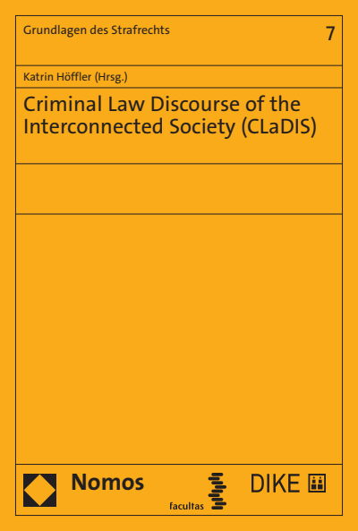 Cover of book: Criminal Law Discourse of the Interconnected Society (CLaDIS)