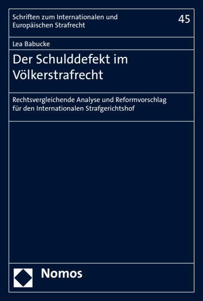Cover des Buchs: Der Schulddefekt im Völkerstrafrecht