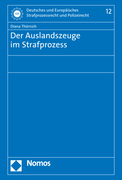 Cover des Buchs: Der Auslandszeuge im Strafprozess