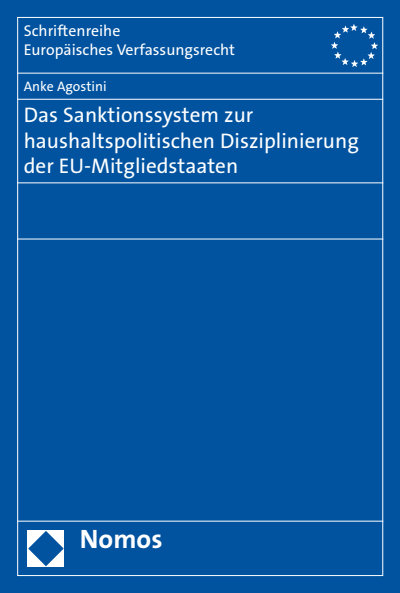 Cover des Buchs: Das Sanktionssystem zur haushaltspolitischen Disziplinierung der EU-Mitgliedstaaten