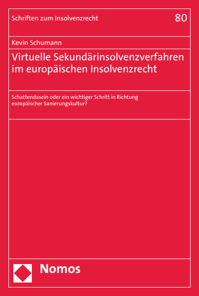 Cover des Buchs: Virtuelle Sekundärinsolvenzverfahren im europäischen Insolvenzrecht