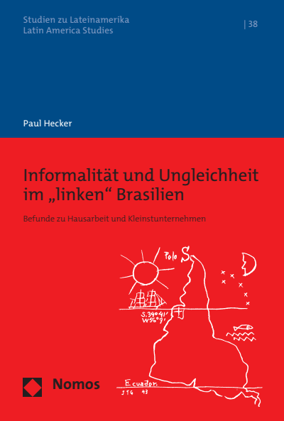 Cover of book: Informalität und Ungleichheit im „linken“ Brasilien