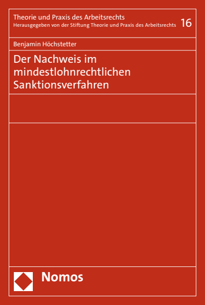 Cover des Buchs: Der Nachweis im mindestlohnrechtlichen Sanktionsverfahren