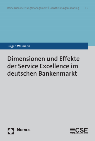Cover of book: Dimensionen und Effekte der Service Excellence im deutschen Bankenmarkt