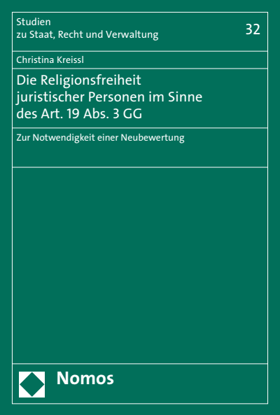 Cover des Buchs: Die Religionsfreiheit juristischer Personen im Sinne des Art. 19 Abs. 3 GG