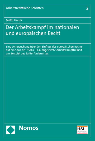 Cover des Buchs: Der Arbeitskampf im nationalen und europäischen Recht