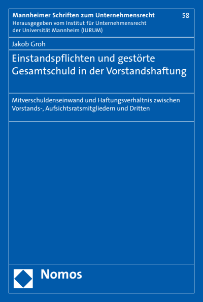Cover des Buchs: Einstandspflichten und gestörte Gesamtschuld in der Vorstandshaftung