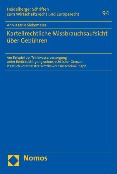 Cover des Buchs: Kartellrechtliche Missbrauchsaufsicht über Gebühren