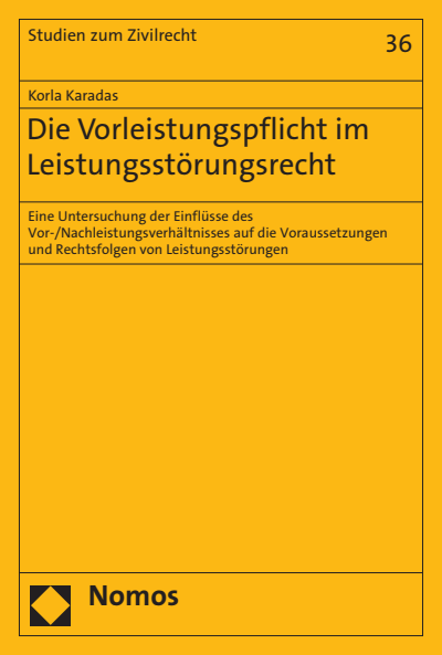 Cover of book: Die Vorleistungspflicht im Leistungsstörungsrecht