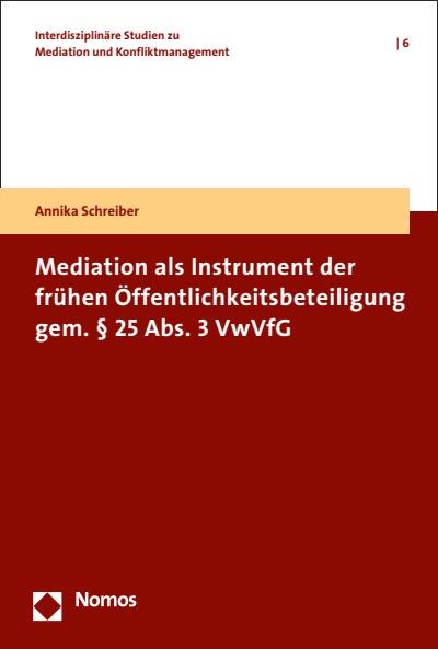 Cover of book: Mediation als Instrument der frühen Öffentlichkeitsbeteiligung gem. § 25 Abs. 3 VwVfG
