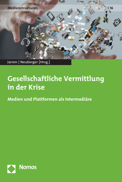 Cover of book: Gesellschaftliche Vermittlung in der Krise