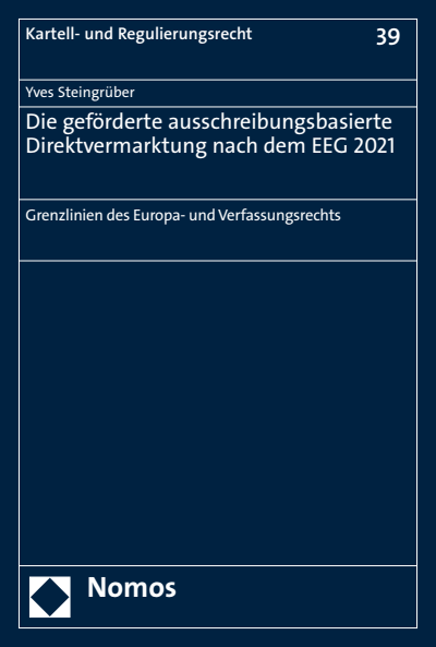 Cover des Buchs: Die geförderte ausschreibungsbasierte Direktvermarktung nach dem EEG 2021