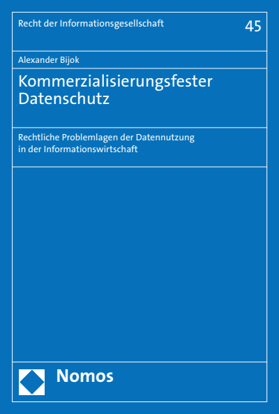 Cover of book: Kommerzialisierungsfester Datenschutz