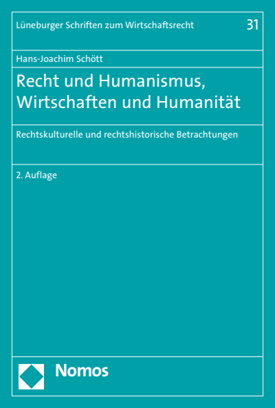 Cover des Buchs: Recht und Humanismus, Wirtschaften und Humanität