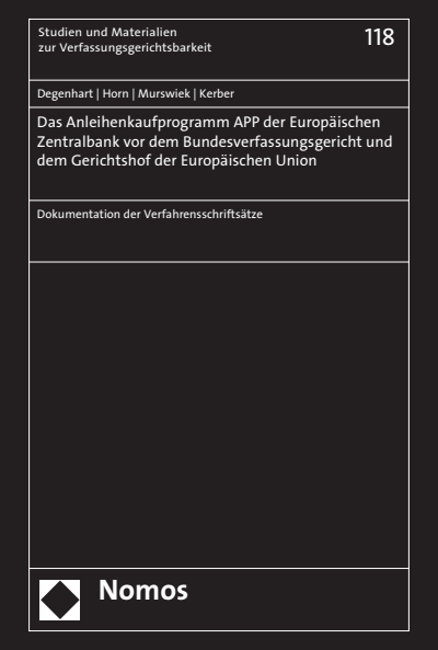 Cover of book: Das Anleihenkaufprogramm APP der Europäischen Zentralbank vor dem Bundesverfassungsgericht und dem Gerichtshof der Europäischen Union