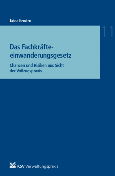 Cover of book: Das Fachkräfteeinwanderungsgesetz