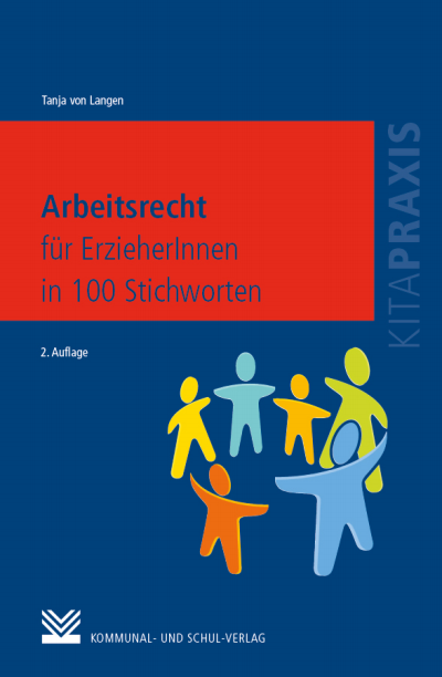 Cover of book: Arbeitsrecht für ErzieherInnen in 100 Stichworten