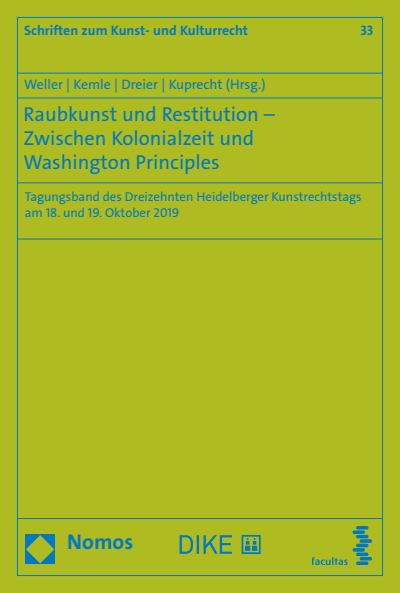 Cover of book: Raubkunst und Restitution – Zwischen Kolonialzeit und Washington Principles