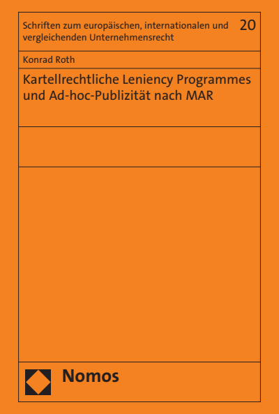 Cover des Buchs: Kartellrechtliche Leniency Programmes und Ad-hoc-Publizität nach MAR