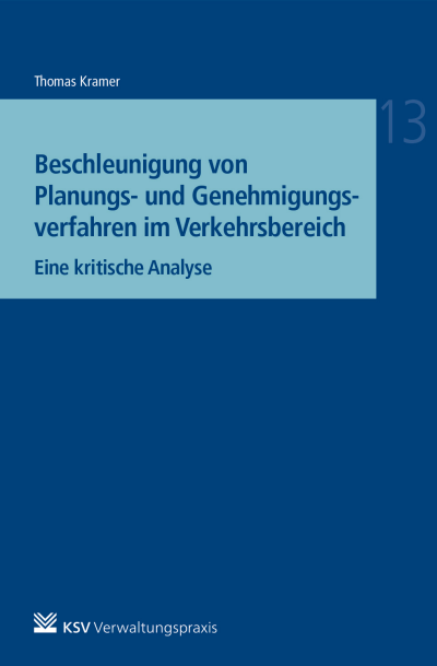 Cover of book: Beschleunigung von Planungs- und Genehmigungsverfahren im Verkehrsbereich