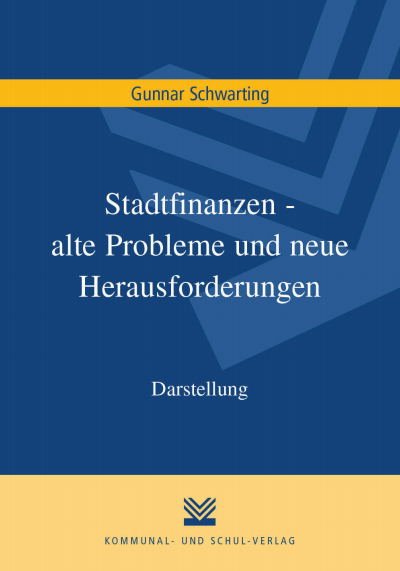 Cover des Buchs: Stadtfinanzen - alte Probleme und neue Herausforderungen