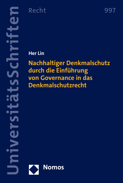 Cover of book: Nachhaltiger Denkmalschutz durch die Einführung von Governance in das Denkmalschutzrecht