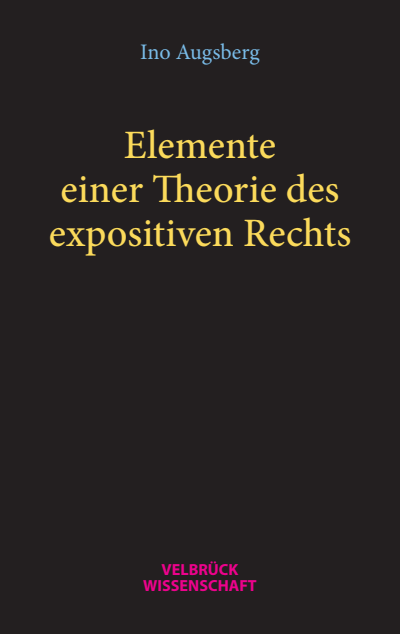 Cover of book: Elemente einer Theorie des expositiven Rechts