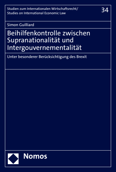 Cover of book: Beihilfenkontrolle zwischen Supranationalität und Intergouvernementalität