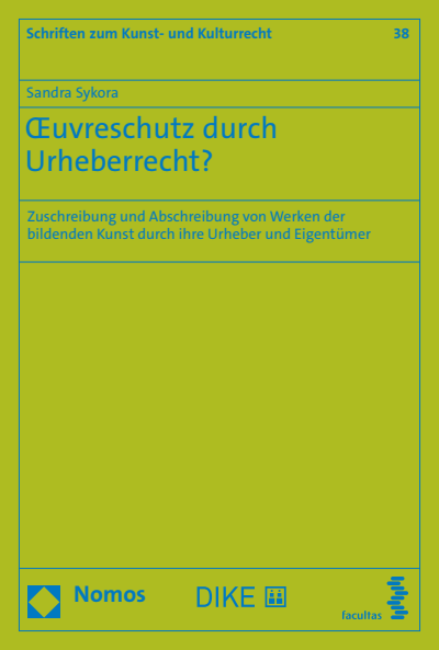 Cover of book: Œuvreschutz durch Urheberrecht?