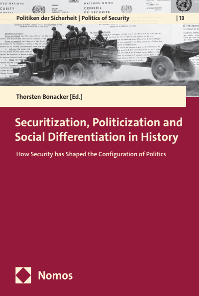 Cover of book: Securitization, Politicization and Social Differentiation in History
