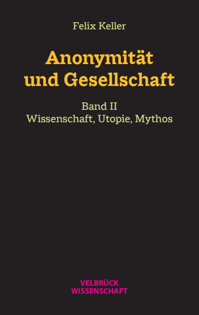 Cover des Buchs: Anonymität und Gesellschaft Bd. II
