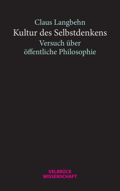 Cover of book: Kultur des Selbstdenkens