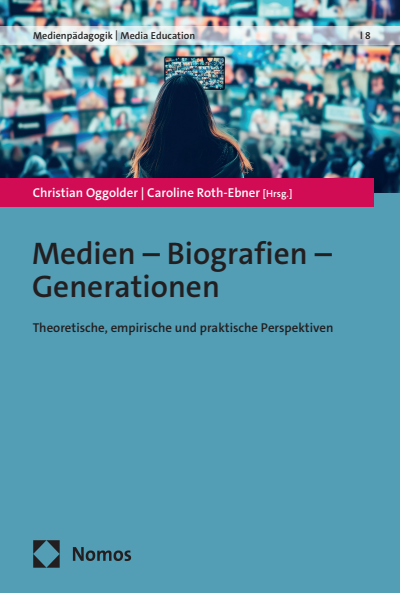 Cover des Buchs: Medien – Biografien – Generationen