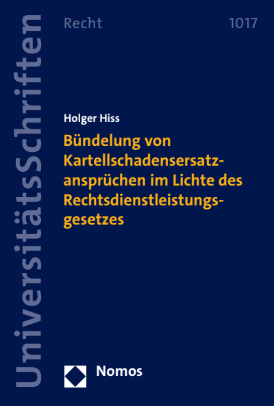Cover des Buchs: Bündelung von Kartellschadensersatzansprüchen im Lichte des Rechtsdienstleistungsgesetzes