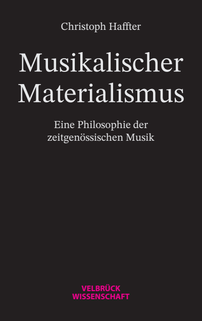 Cover des Buchs: Musikalischer Materialismus