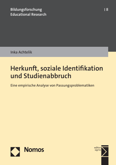 Cover of book: Herkunft, soziale Identifikation und Studienabbruch
