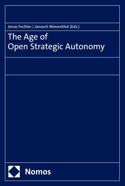 Cover des Buchs: The Age of Open Strategic Autonomy