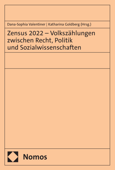 Cover des Buchs: Zensus 2022 – Volkszählungen zwischen Recht, Politik und Sozialwissenschaften