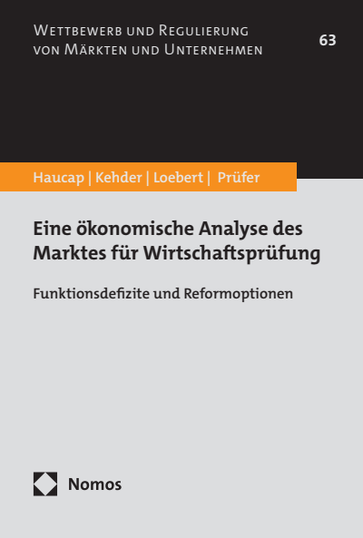 Cover of book: Eine ökonomische Analyse des Marktes für Wirtschaftsprüfung