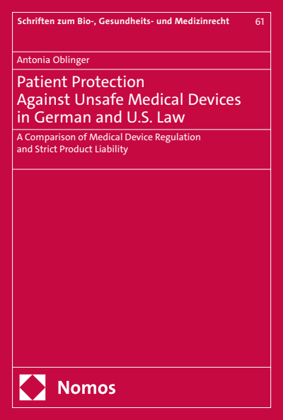 Cover of book: Patient Protection Against Unsafe Medical Devices in German and U.S. Law