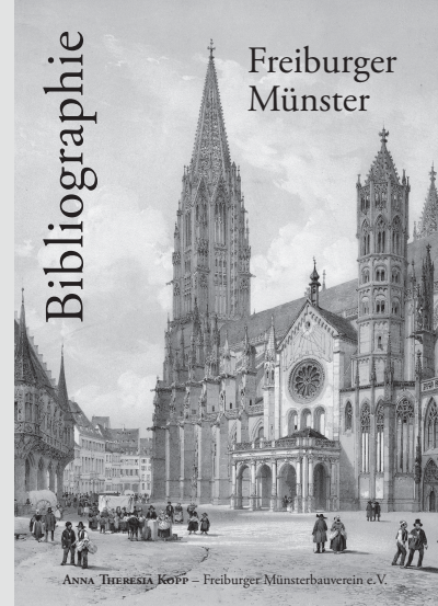 Cover des Buchs: Bibliographie Freiburger Münster