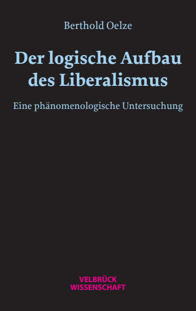 Cover of book: Der logische Aufbau des Liberalismus