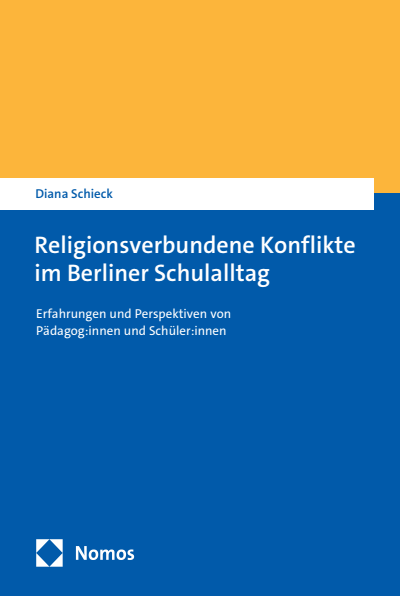Cover of book: Religionsverbundene Konflikte im Berliner Schulalltag