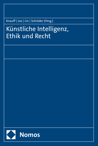 Cover of book: Künstliche Intelligenz, Ethik und Recht
