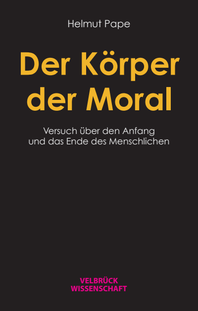 Cover of book: Der Körper der Moral