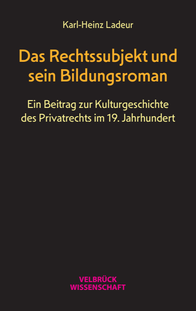 Cover of book: Das Rechtssubjekt und sein Bildungsroman