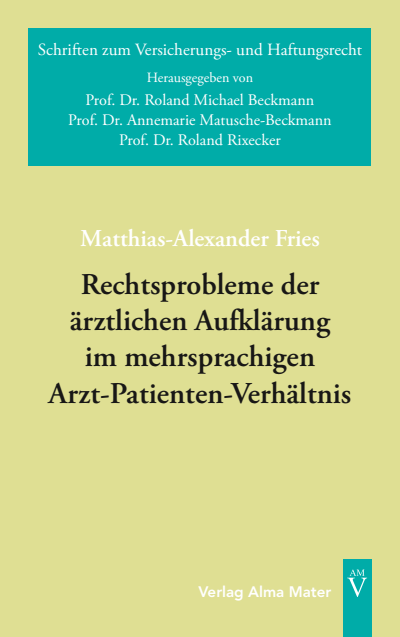 Cover of book: Rechtsprobleme der ärztlichen Aufklärung im mehrsprachigen Arzt-Patienten-Verhältnis